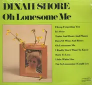 Dinah Shore - Oh Lonesome Me