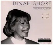 Dinah Shore - Shoo-Shoo Baby