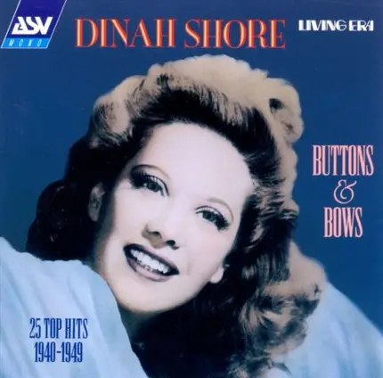 Dinah Shore - Buttons & Bows