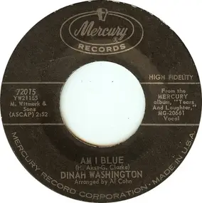 Dinah Washington - Am I Blue / I Want To Be Loved