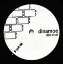 12inch Vinyl Single - Dinamoe - Dab-Chat - EP