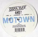 12'' - Dina Rae - And?