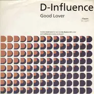 D'Influence - Good Lover