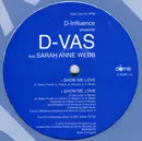 12inch Vinyl Single - D'Influence Presents D-Vas Feat Sarah Anne Webb - Show Me Love