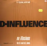12inch Vinyl Single - D'Influence - No Illusions