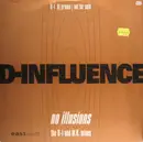 12inch Vinyl Single - D'Influence - No Illusions
