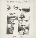 12inch Vinyl Single - D'Influence - Waiting
