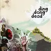 10'' - Ding Dong Dead - Nie Wieder Morgen!