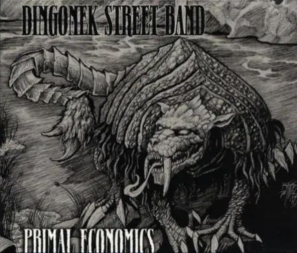 Dingonek Street Band - Primal Economics