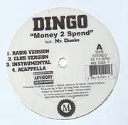 12'' - Dingo - Money 2 Spend / Just Ain't Right