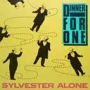 12inch Vinyl Single - Dinner For One - Sylvester Alone