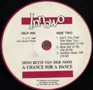 Dino Betti Van Der Noot - Chance For A Dance