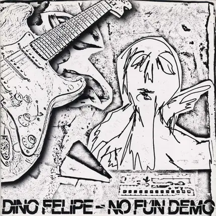 Dino Felipe - No Fun Demo