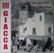 7inch Vinyl Single - Dino Giacca - Capri N'Est Pas Fini / Sono Piccolino