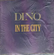 Dino - In The City