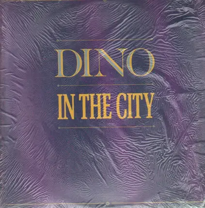 Dino - In The City