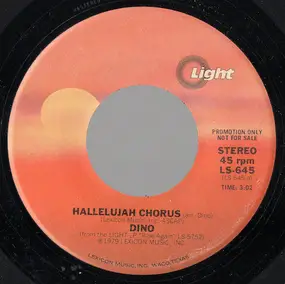 Dino - Hallelujah Chorus / He's Alive