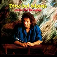 Dino Kofler Del Monte - Entre Los Tiempos