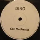 12inch Vinyl Single - Dino Lenny - Call Me Remix