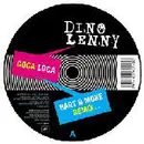 12inch Vinyl Single - Dino Lenny - Coca Loca