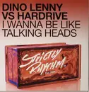 CD Single - Dino Lenny Vs Hardrive - I Wanna Be Like Talking Heads - Cardboard Promo