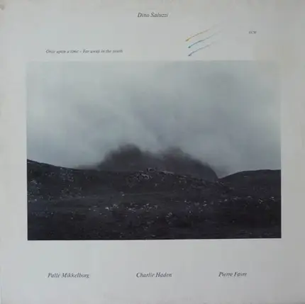 Dino Saluzzi - Once upon a time - Far away in the south