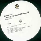 Dino + Terry - Morning, Motion And Moon Dub