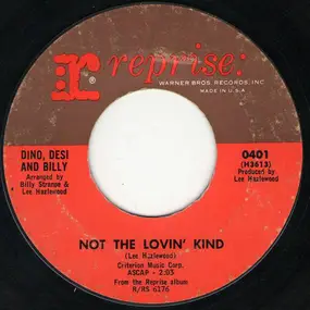 Dino, Desi & Billy - Not The Lovin' Kind