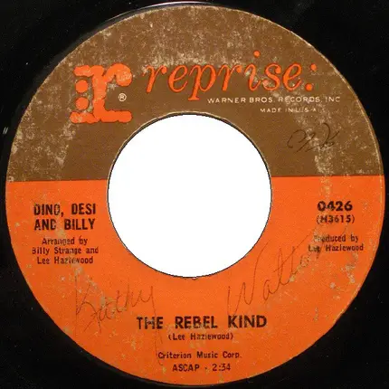 Dino, Desi & Billy - Please Don't Fight It / The Rebel Kind