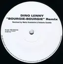 12'' - Dino Lenny - Bourgie Bourgie Remix