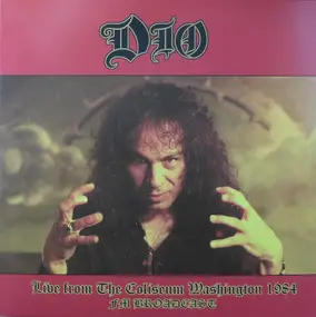 Dio - Live from The Coliseum Washington 1984. FM Broadcast