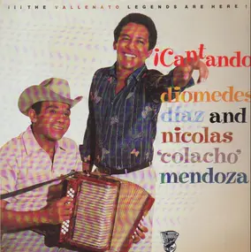 Diomedes Diaz and Nicolas Colacho Mendoza - Cantando