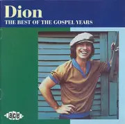 CD - Dion - Best Of The Gospel Years