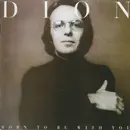 CD - Dion - Born To Be With You / Streetheart