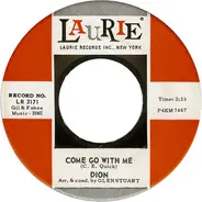Dion - Come Go With Me / King Without A Queen