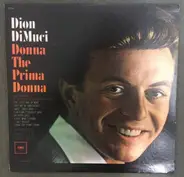 Dion DiMucci - Donna the Prima Donna