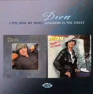 Dion - I Put Away My Idols / Kingdom In The Street