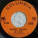 7'' - Dion - Ruby Baby / He'll Only Hurt You