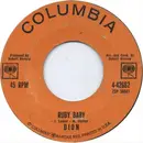 7'' - Dion - Ruby Baby / He'll Only Hurt You