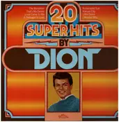 Dion & the Belmonts - 20 Super Hits By Dion