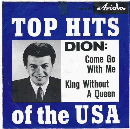 Dion - Come Go With Me / King Without A Queen