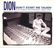 Dion - Don't Start Me Talkin'