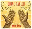 CD - Dione Taylor - Born Free - Digipak