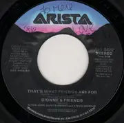 7inch Vinyl Single - Dionne & Friends Featuring Elton John , Gladys Knight And Stevie Wonder / Dionne Warwick - That's What Friends Are For / Two Ships Passing In The Night