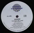 12inch Vinyl Single - Dionne - If U Want My Love