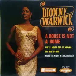 Dionne Warwick - A House Is Not A Home