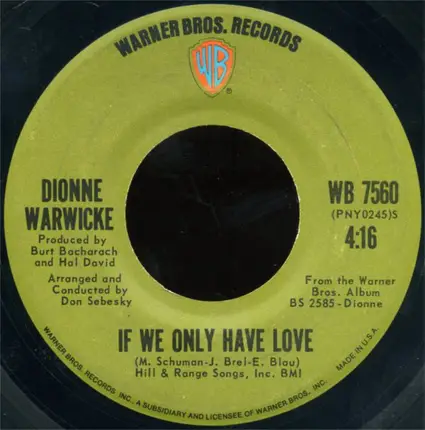 Dionne Warwick - Close To You / If We Only Have Love