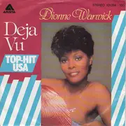 7inch Vinyl Single - Dionne Warwick - Déja Vu / Who, What, When, Where, Why