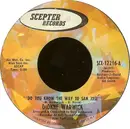 7inch Vinyl Single - Dionne Warwick - Do You Know The Way To San José / Let Me Be Lonely