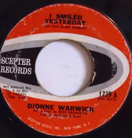 Dionne Warwick - I Smiled Yesterday / Don't Make Me Over